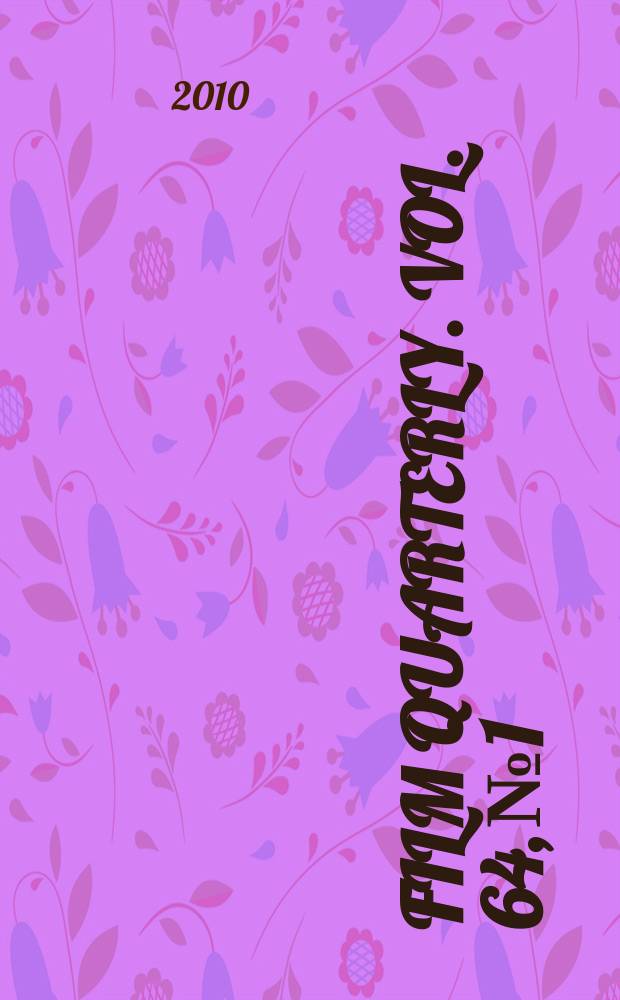 Film quarterly. Vol. 64, № 1