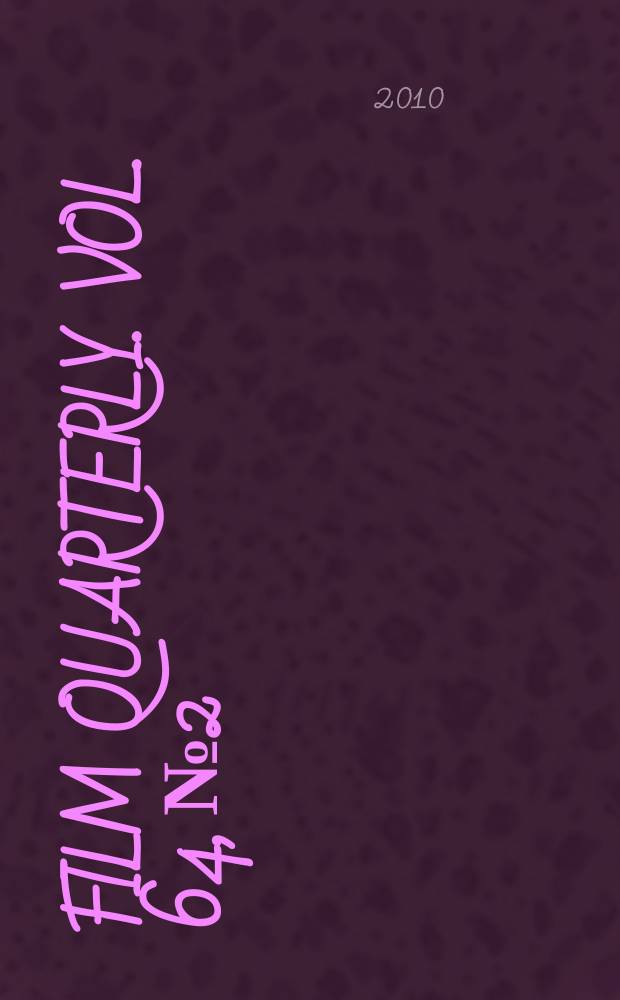 Film quarterly. Vol. 64, № 2