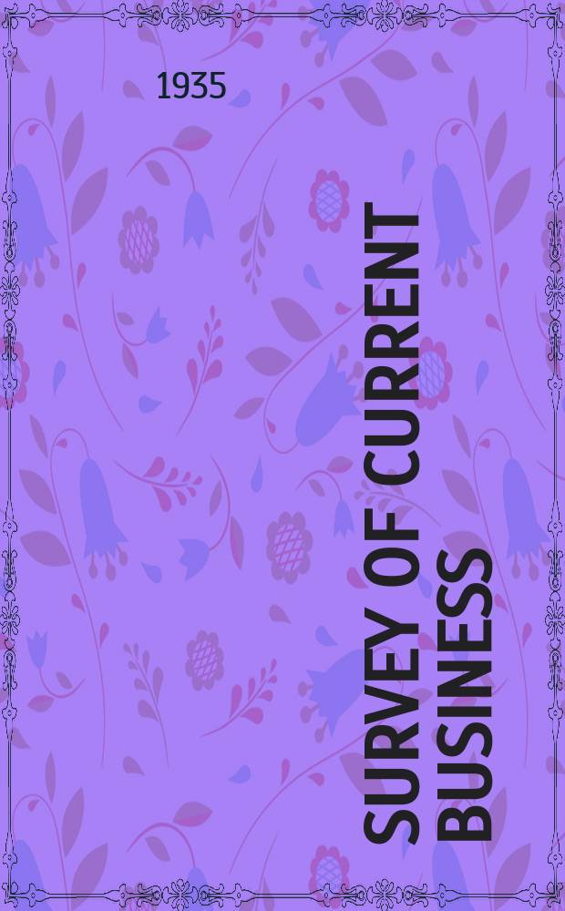 Survey of current business : Weekly supplement