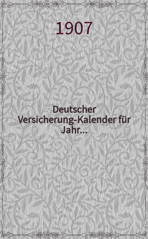 Deutscher Versicherungs- Kalender für Jahr ...