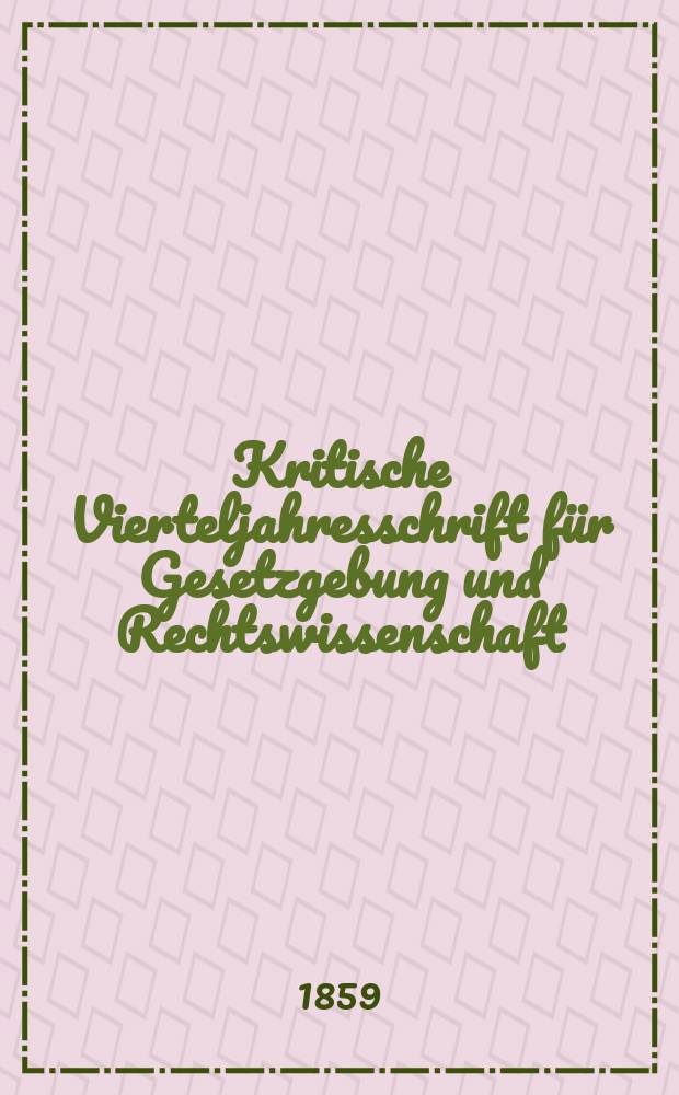 Kritische Vierteljahresschrift für Gesetzgebung und Rechtswissenschaft