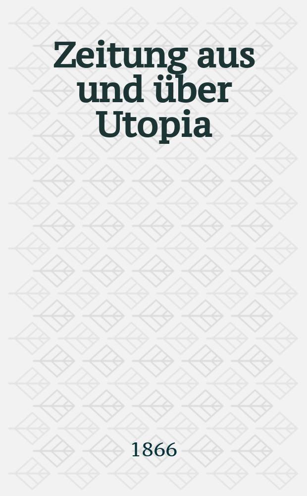 Zeitung aus und &uuml;ber Utopia