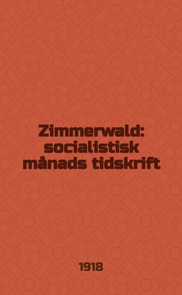 Zimmerwald : socialistisk månads tidskrift