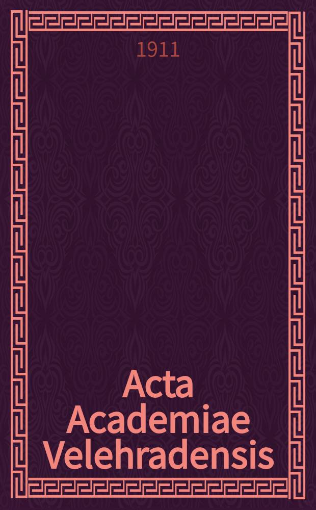 Acta Academiae Velehradensis : Quorumedendorum curamgerit A.Spaldak