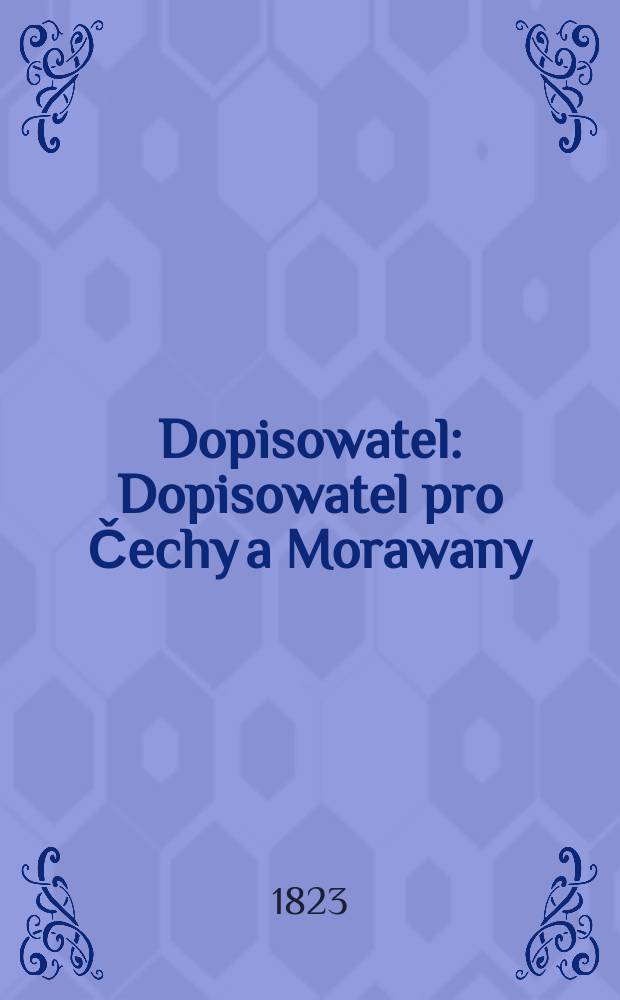 Dopisowatel : Dopisowatel pro Čechy a Morawany