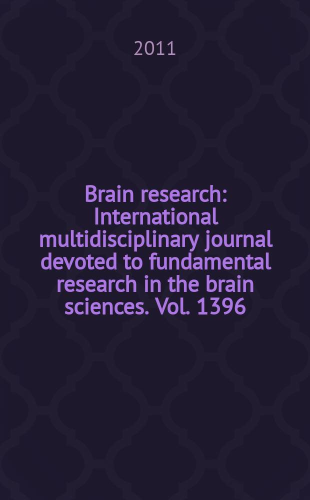 Brain research : International multidisciplinary journal devoted to fundamental research in the brain sciences. Vol. 1396