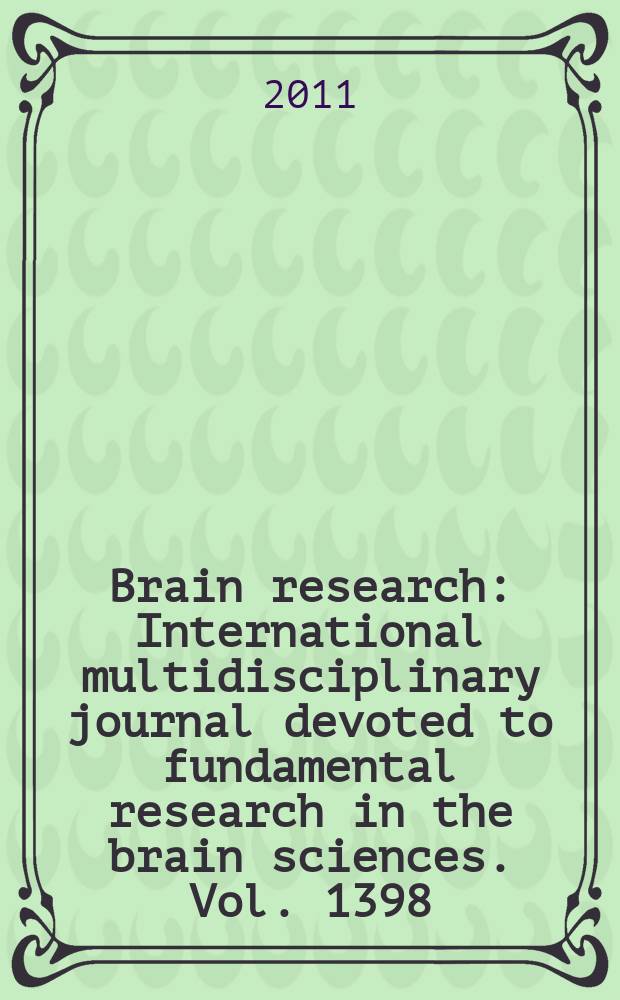 Brain research : International multidisciplinary journal devoted to fundamental research in the brain sciences. Vol. 1398