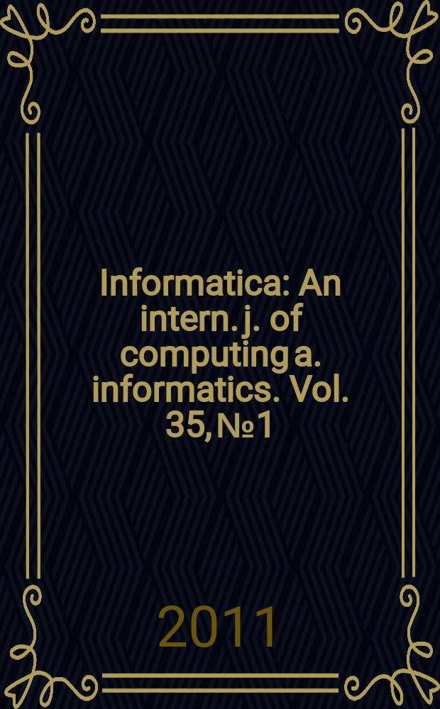Informatica : An intern. j. of computing a. informatics. Vol. 35, № 1 : Autonomic and self-adaptive systems