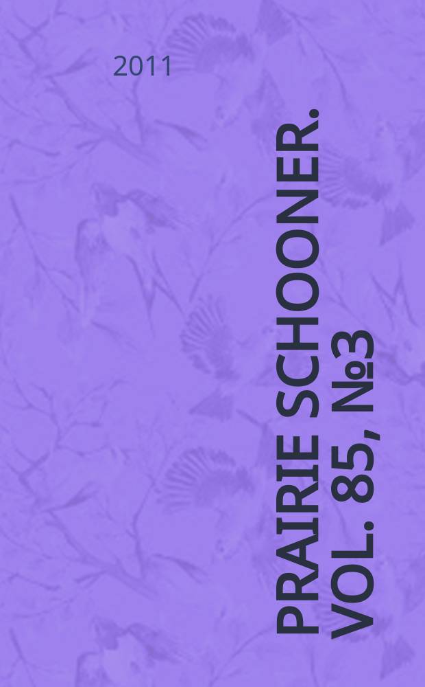 Prairie schooner. Vol. 85, № 3
