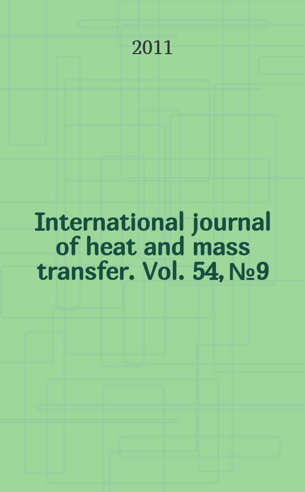 International journal of heat and mass transfer. Vol. 54, № 9/10