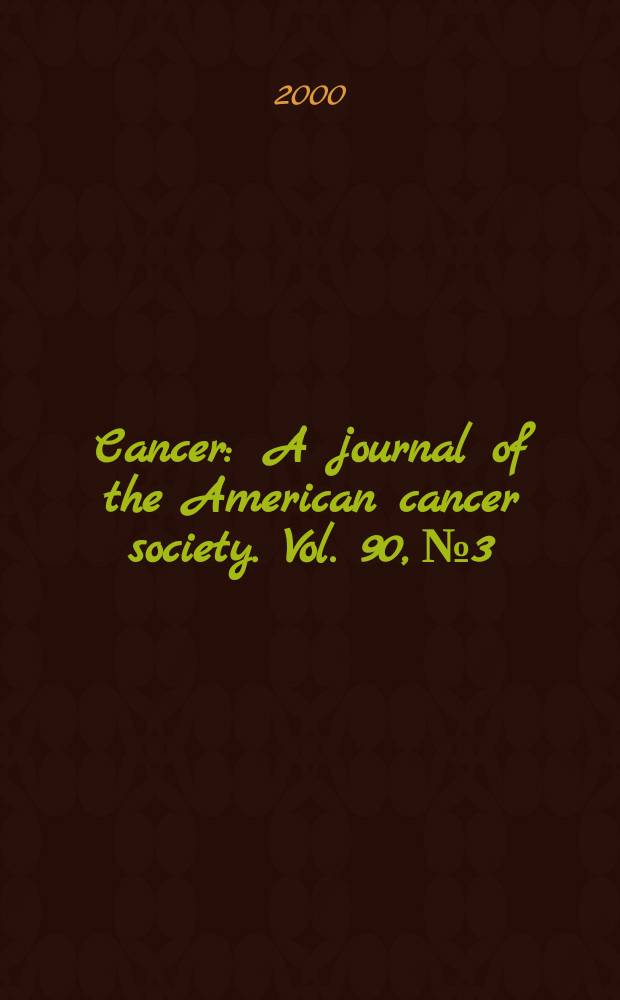 Cancer : A journal of the American cancer society. Vol. 90, № 3