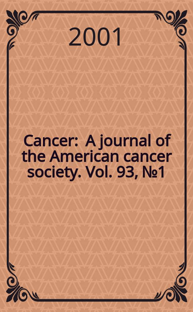 Cancer : A journal of the American cancer society. Vol. 93, № 1