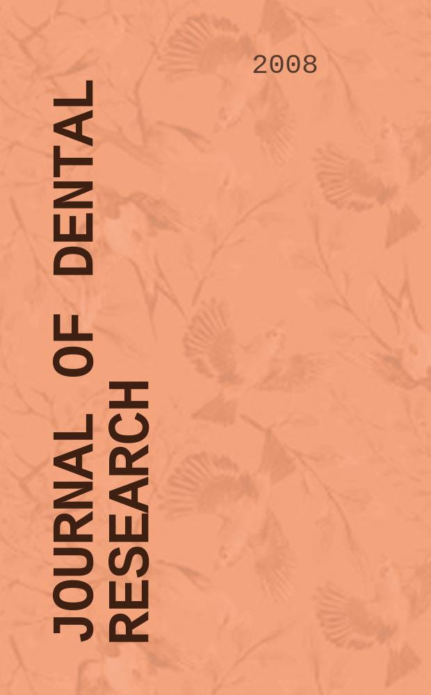 Journal of dental research : Off. publ. of the Intern. ass. for dental research. Vol. 87, № 5
