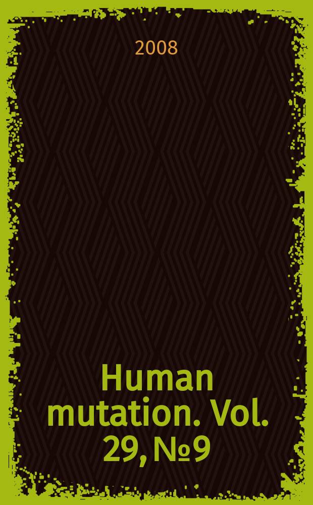 Human mutation. Vol. 29, № 9