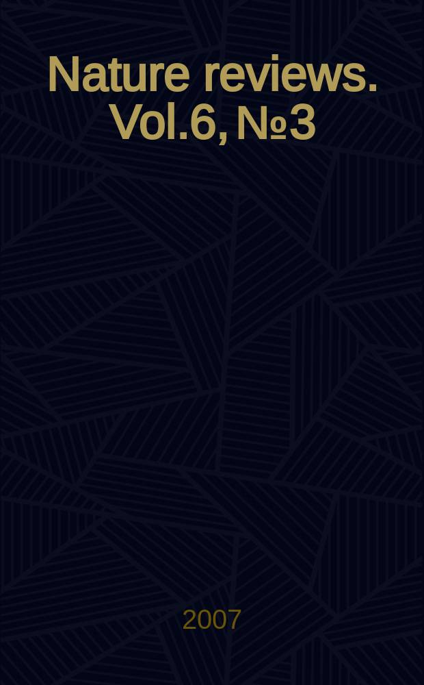 Nature reviews. Vol.6, № 3
