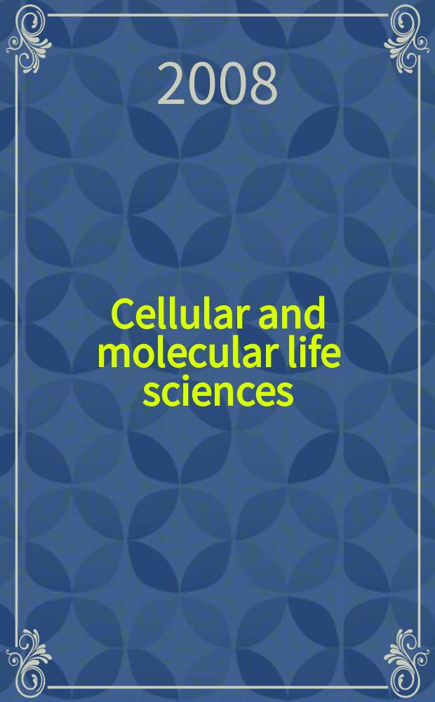Cellular and molecular life sciences : CMLS Formerly Experientia. Vol. 65, № 16
