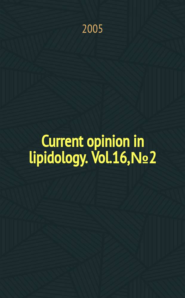 Current opinion in lipidology. Vol.16, № 2