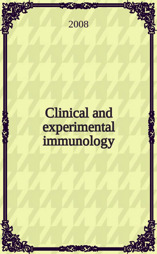 Clinical and experimental immunology : An official journal of the British soc. for immunology. Vol. 154, № 1