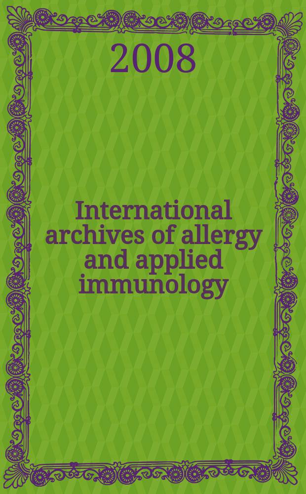 International archives of allergy and applied immunology : Official organ of the international assoc. of allergists. Vol. 147, № 2