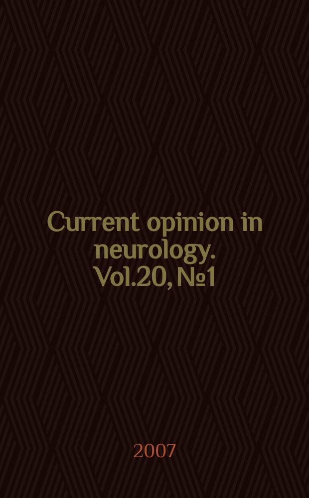 Current opinion in neurology. Vol.20, № 1