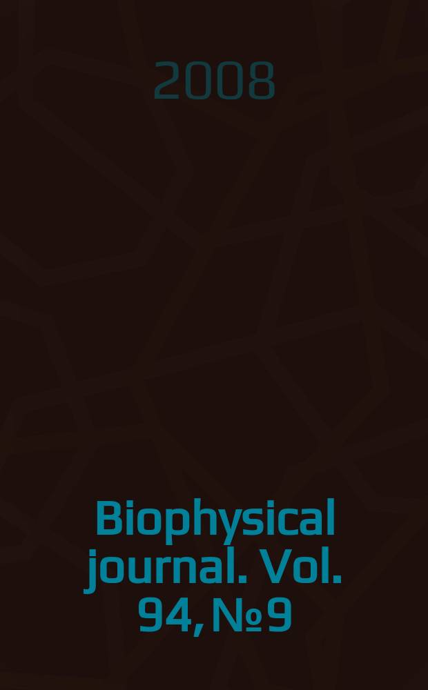 Biophysical journal. Vol. 94, № 9