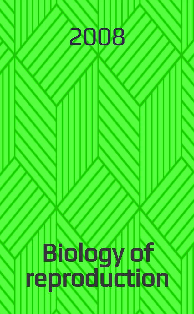 Biology of reproduction : Offic. j. of the Soc. for the study of reproduction. Vol. 78, № 4