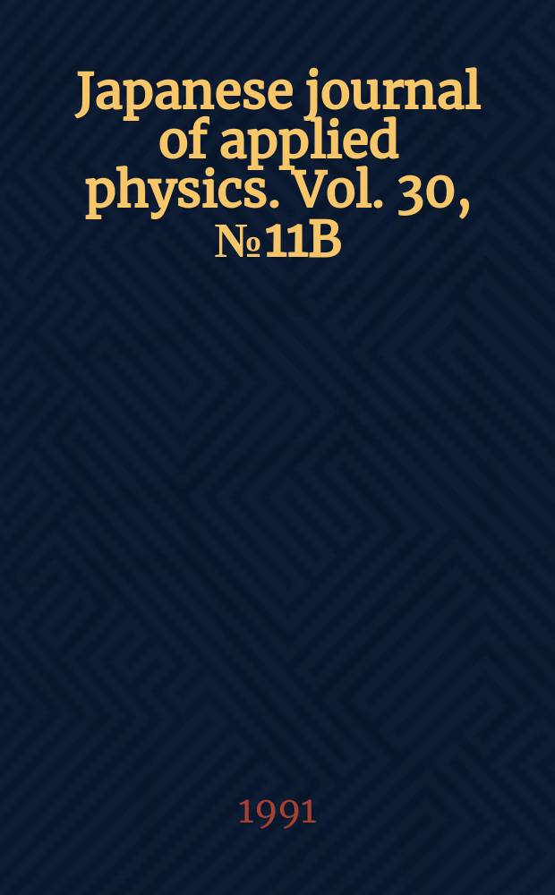 Japanese journal of applied physics. Vol. 30, № 11B : Microprocess