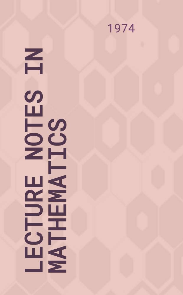 Lecture notes in mathematics : An informal series of special lectures, seminars and reports on mathematical topics : Nombres transcendants