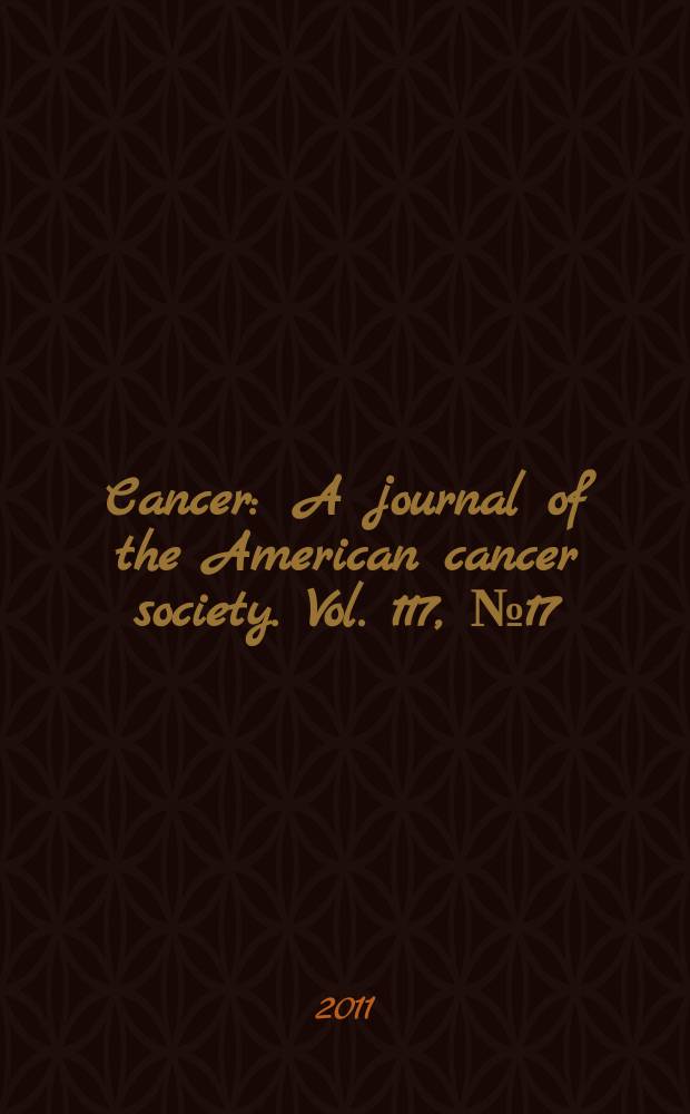 Cancer : A journal of the American cancer society. Vol. 117, № 17