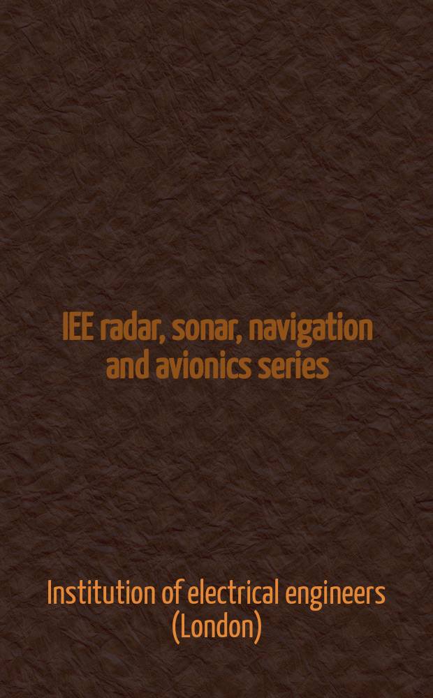 IEE radar, sonar, navigation and avionics series