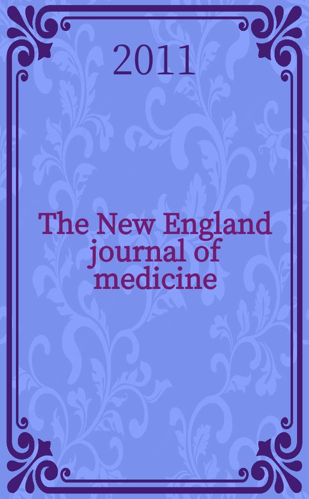 The New England journal of medicine : Formerly the Boston medical a. surgical journal. Vol. 365, № 8