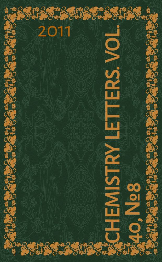 Chemistry letters. Vol. 40, № 8