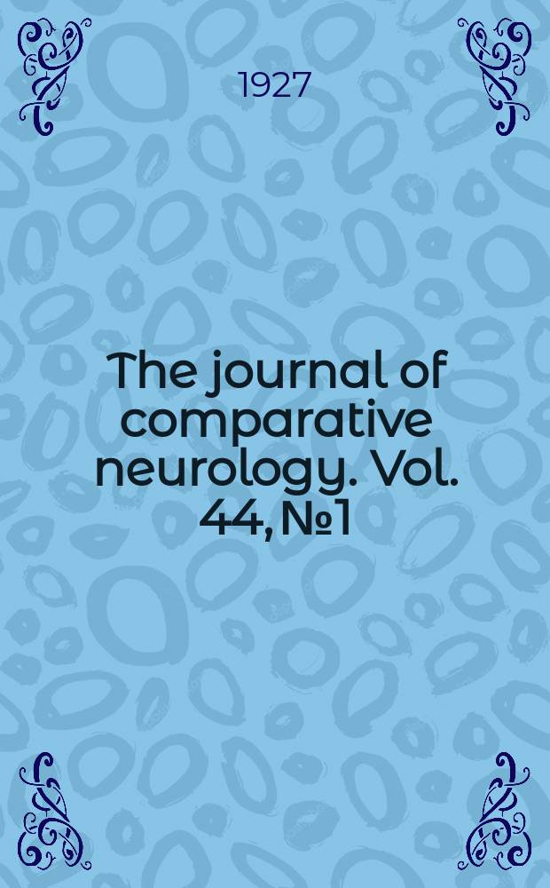 The journal of comparative neurology. Vol. 44, № 1