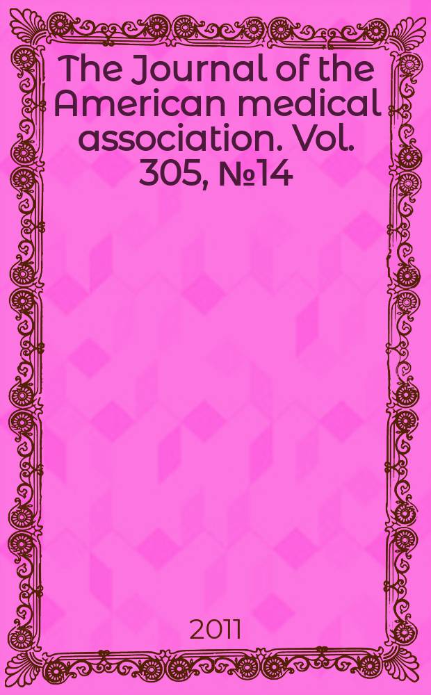 The Journal of the American medical association. Vol. 305, № 14