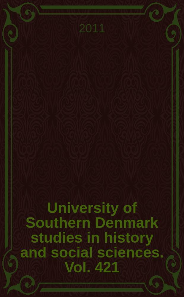 University of Southern Denmark studies in history and social sciences. Vol. 421 : Folkelige bevægelser i Danmark = Народные движения в Дании (собственные возможности) и с привлечением общественности
