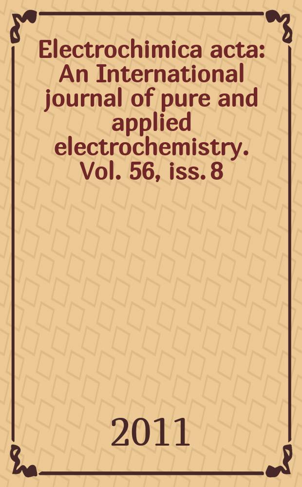 Electrochimica acta : An International journal of pure and applied electrochemistry. Vol. 56, iss. 8