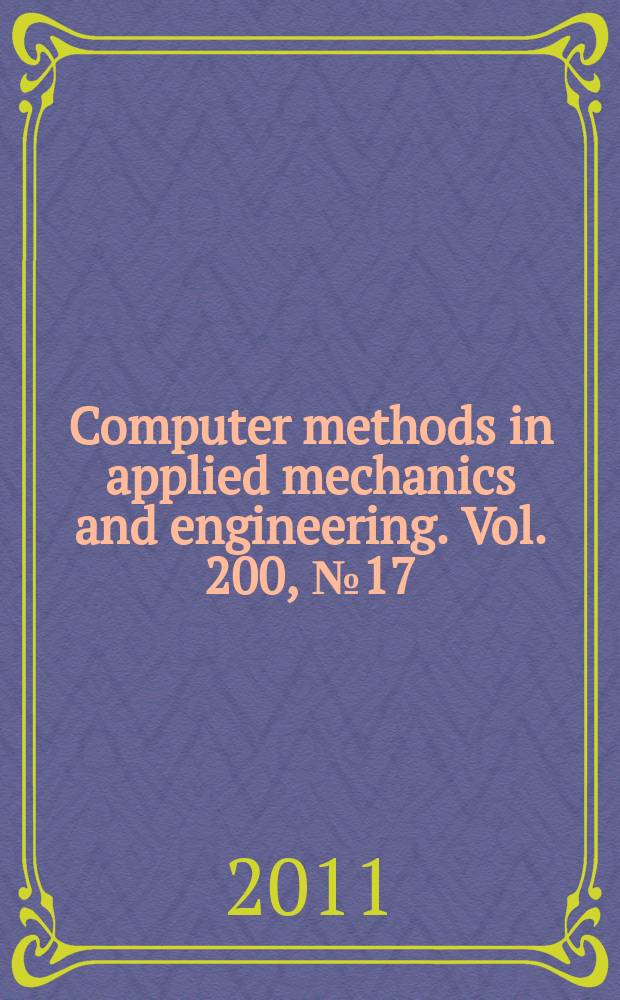 Computer methods in applied mechanics and engineering. Vol. 200, № 17/20