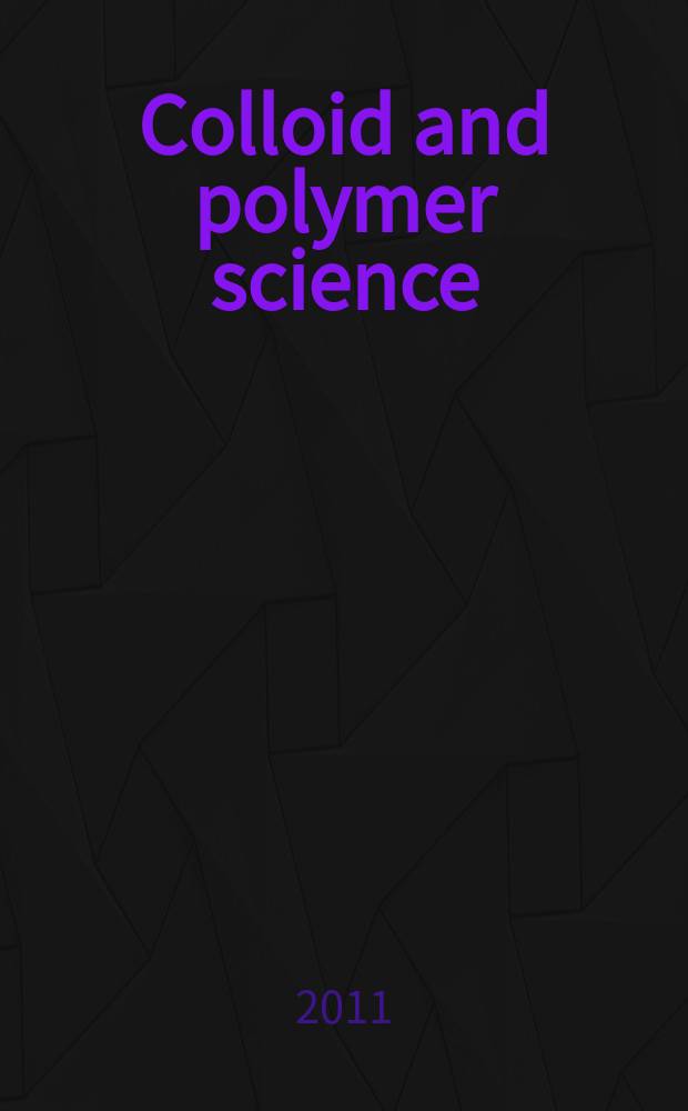 Colloid and polymer science : Offic. journal of the Kolloid-Ges. Vol. 289, № 17/18