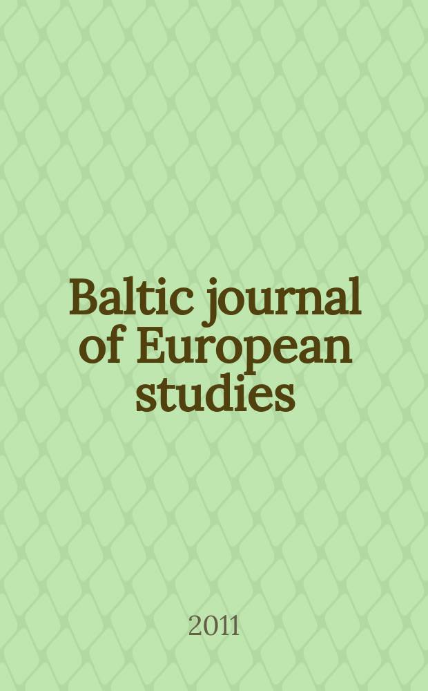 Baltic journal of European studies : journal of Tallinn university of technology = Балтийский журнал европейских исследований