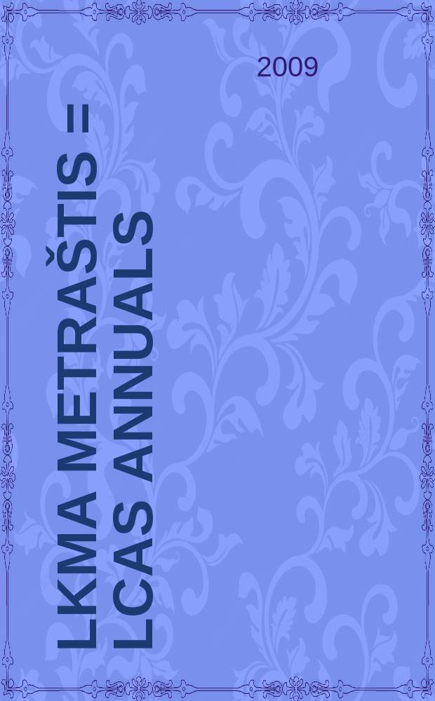 LKMA metra&scaron;tis = LCAS annuals = Литовская католическая академия наук