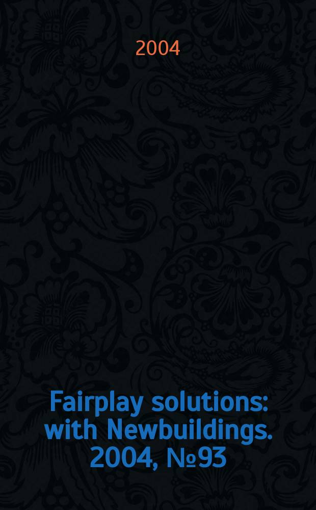 Fairplay solutions : with Newbuildings. 2004, № 93