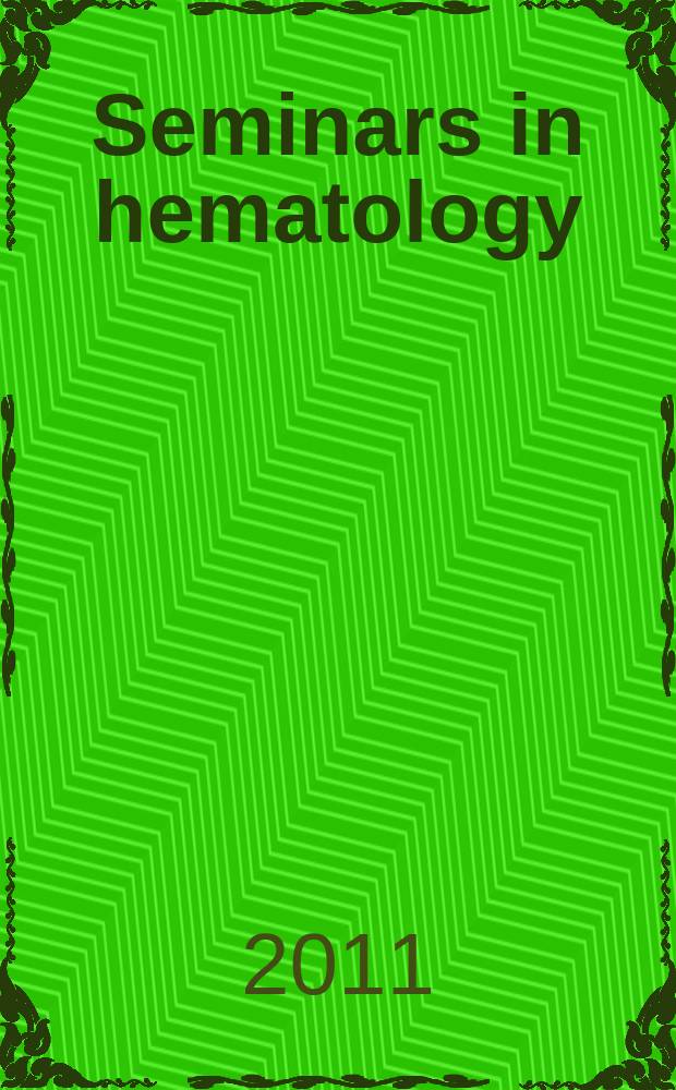 Seminars in hematology : A topical journal on subjects of current importance in clinical hematology and related fields, devoted to making the present states of such topics and the results of new investigations readily available to the practicing physician. Vol. 48, № 3 : Mantle cell lymphoma = Лимфома из клеток мантийной зоны