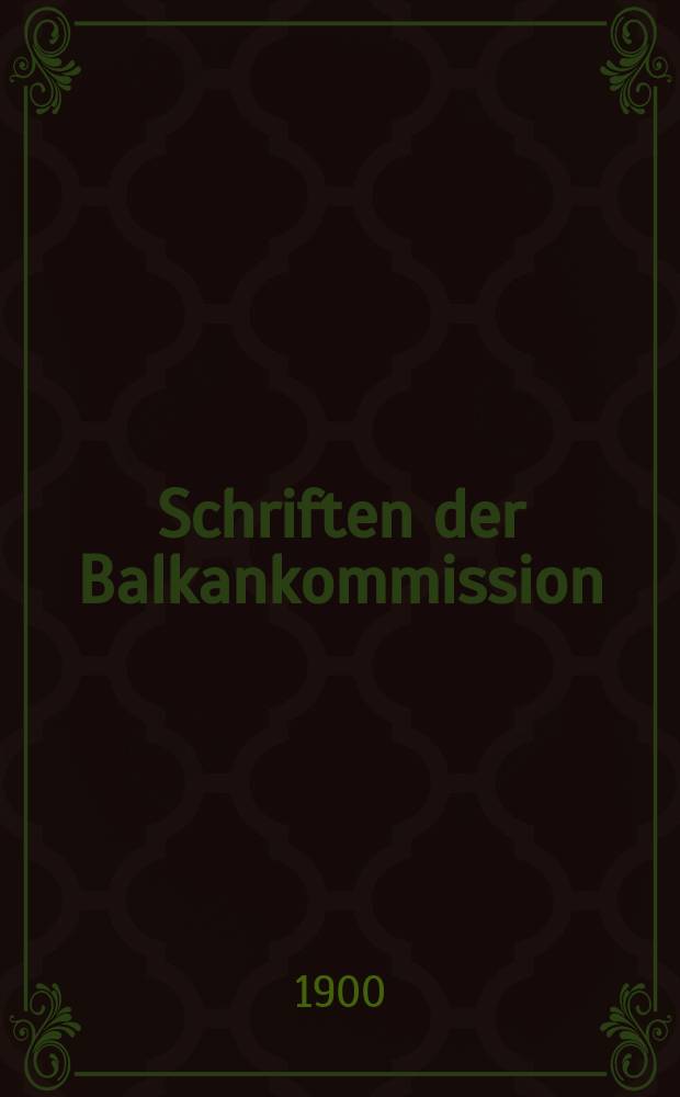 Schriften der Balkankommission