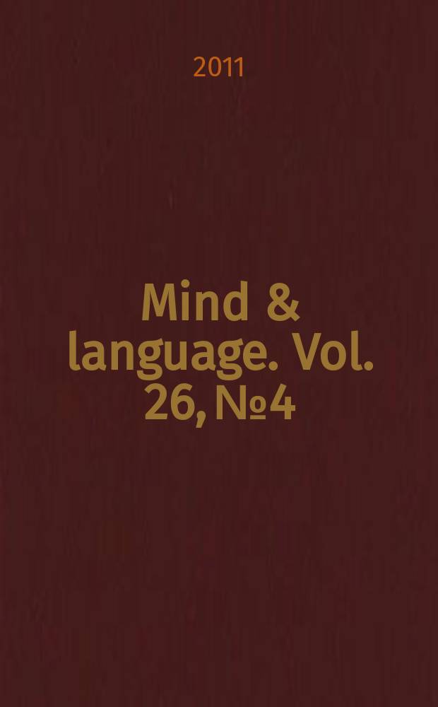 Mind & language. Vol. 26, № 4
