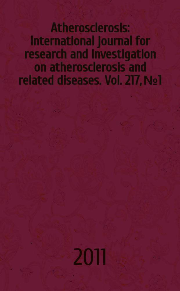 Atherosclerosis : International journal for research and investigation on atherosclerosis and related diseases. Vol. 217, № 1