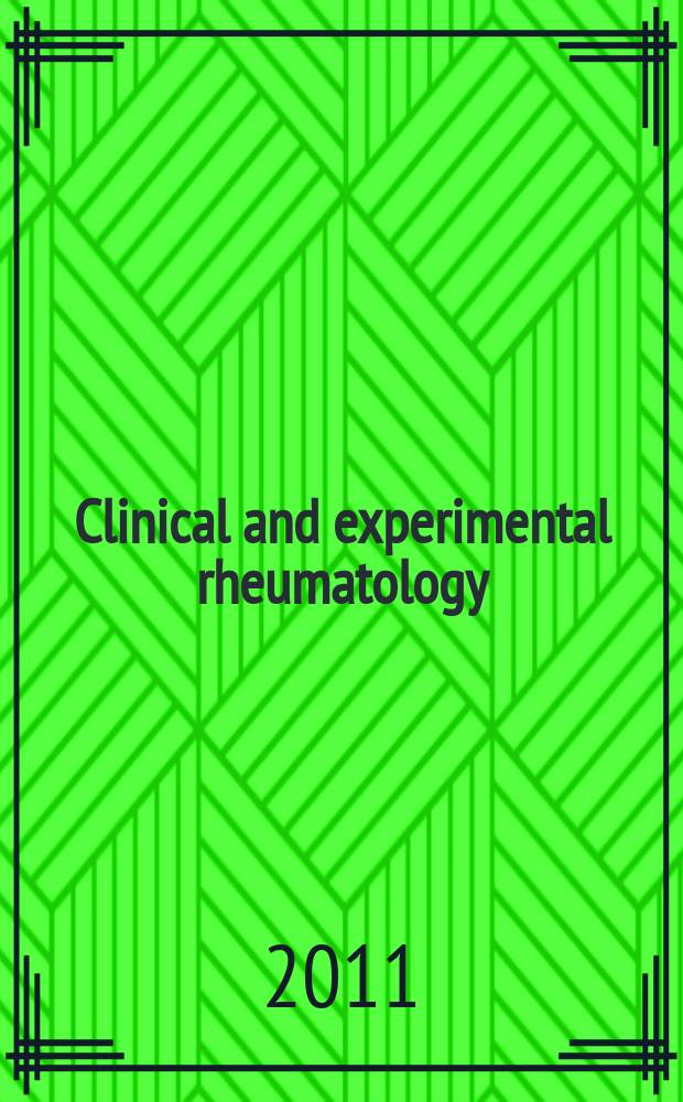 Clinical and experimental rheumatology : An Intern. j. of rheumatic a. connective tissue diseases. 2011 к vol. 29, № 1, suppl. 64
