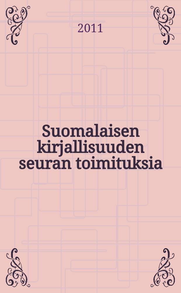 Suomalaisen kirjallisuuden seuran toimituksia : Portti ja polku = Ворота и путь. Научная литература по семиотике