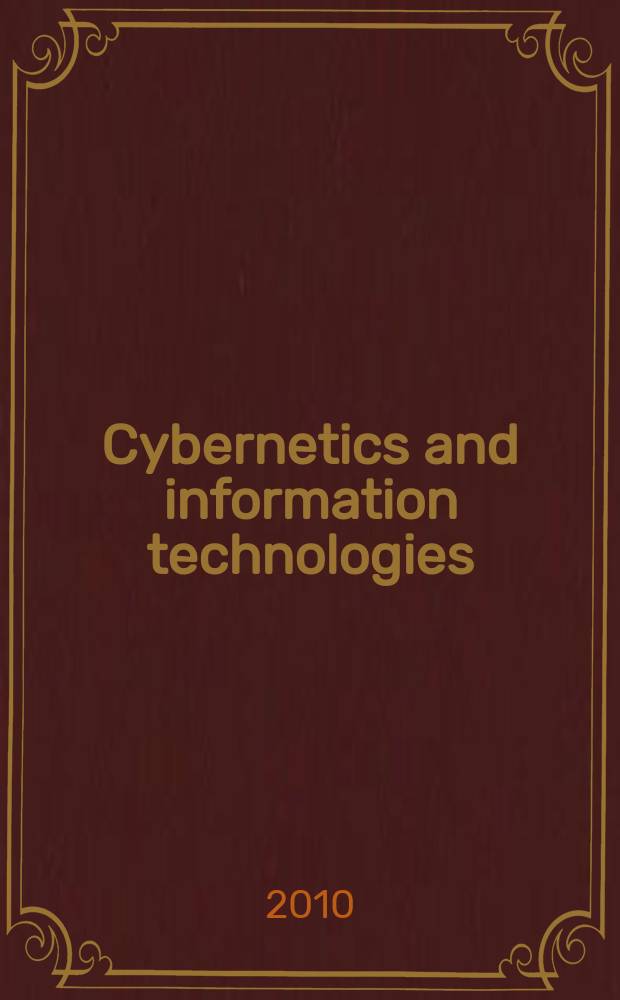 Cybernetics and information technologies : CIT. Vol. 10, № 3