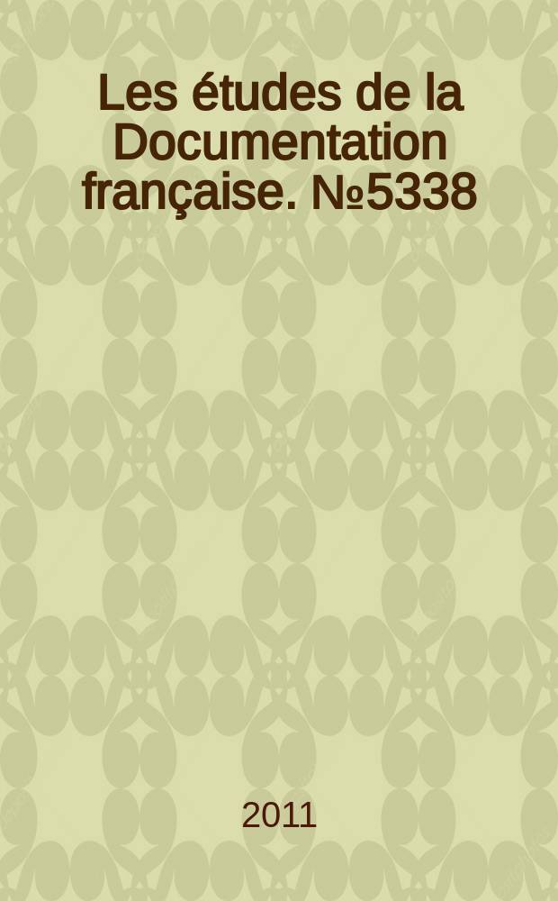 Les études de la Documentation française. № 5338 : Service public, services publics = Государственная служба, коммунальные услуги