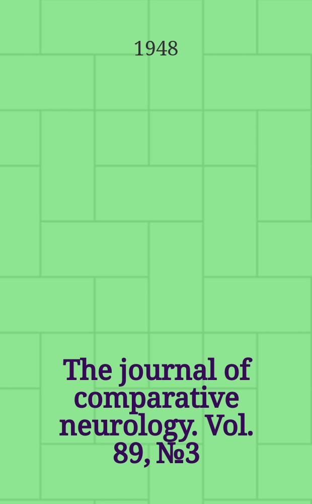 The journal of comparative neurology. Vol. 89, № 3